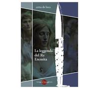 La leggenda del Re Eremita