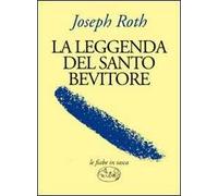 La leggenda del santo bevitore