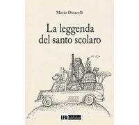 La leggenda del santo scolaro