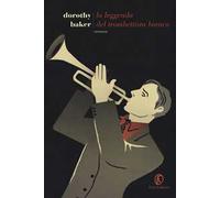 La leggenda del trombettista bianco