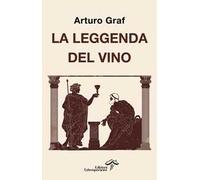 La leggenda del vino