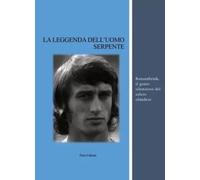 La leggenda dell’Uomo Serpente. Rensenbrink, il genio silenzioso del calcio olan