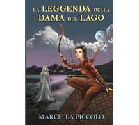 La leggenda della dama del lago