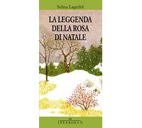 La leggenda della rosa di Natale