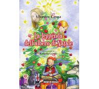 La leggenda dell'albero di Natale - Canna Silvestro