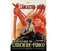 Leggenda dell'Arciere di Fuoco (La) (Restaurato in Hd) (DVD) Burt Lancaster