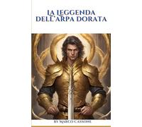 La leggenda dell'arpa dorata