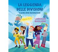 La leggenda delle divisioni e altre sfide matematiche