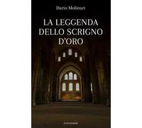 La leggenda dello scrigno d'oro