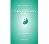 LA LEGGENDA DI AANG Libro secondo. Terra [Paperback] [Oct 01, 2011] James, Jessi