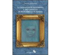 La leggenda di Azzurrina e del castello di Montebello di Rimini