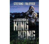 La leggenda di King Kong