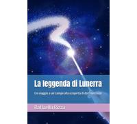 La leggenda di Lunerra: un viaggio a sei zampe alla scoperta di doti nascoste