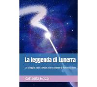 La leggenda di Lunerra: un viaggio a sei zampe alla scoperta di doti nascoste