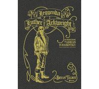 La leggenda di Luther Arkwright