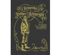La leggenda di Luther Arkwright