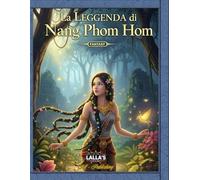 La Leggenda di Nang Phom Hom