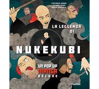 La leggenda di Nukekubi. Manga pop-up. Ediz. deluxe