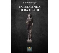La leggenda di Ra e Iside