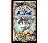 La leggenda di Sally Jones. Ediz. a colori