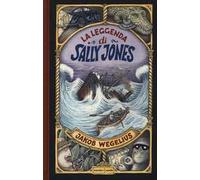 La leggenda di Sally Jones. Ediz. a colori