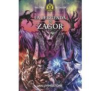 La leggenda di Zagor. Trilogia di Zagor. Fighting Fantasy. Vol. 3