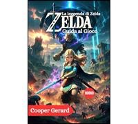 La leggenda di Zelda Guida al gioco 2026