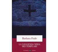 La leggenda nera dei templari