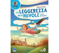 La leggerezza delle nuvole. Con Fascicolo