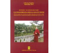 La Leggerezza delle Solitudine. Chi Ha Assaporato la Dolcezza delle Solitudine e