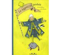 La leggerezza perduta. Ediz. illustrata