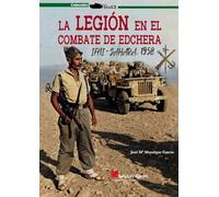 La Legión en el combate de Edchera. Ifni-Sáhara 1958.: 000