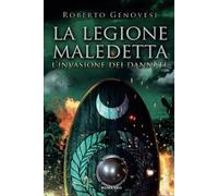 La legione maledetta. L'invasione dei dannati