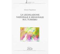 La legislazione nazionale e regionale sul turismo