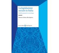 La legislazione sociale in Italia. Modelli e prospettive in sociologia
