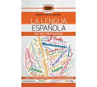La lengua española en 100 preguntas