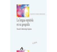 La lengua española en su geografía [Lingua spagnola]