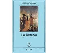 La lentezza