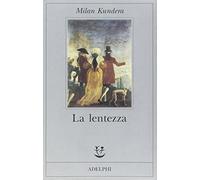 La lentezza