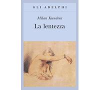 La lentezza