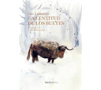 La lentitud de los bueyes