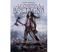 La Leonessa di Bretagna. The bloody lioness