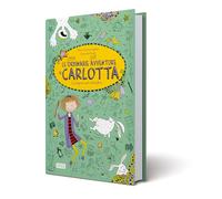 La lepre nel cilindro. Le (stra)ordinarie (dis)avventure di Carlotta