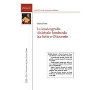 La lessicografia dialettale lombarda tra Sette e Ottocento