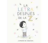 La Letra después de la Z: Leandro de Siqueira