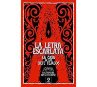 LA LETRA ESCARLATA / LA CASA DE LOS SIETE TEJADOS: 87