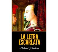 La letra escarlata (Spanish Edition)