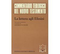 La lettera agli efesini. Testo greco a fronte