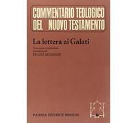 La lettera ai Galati. Testo greco a fronte