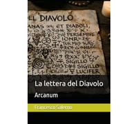 La lettera del Diavolo: Arcanum